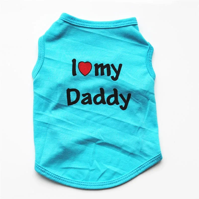 Light blue pet vest with red text that says I love my Daddy