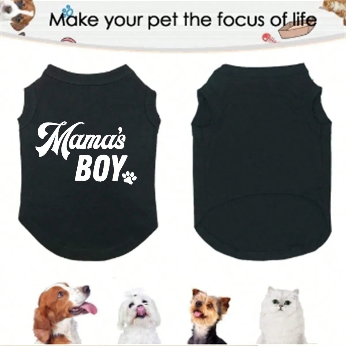 Black dog vest with white text Mama's BOY and various small pets shown below