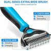 A dual-sided extra-wide brush with 17 tooth side for thinning and deshedding and a 9 tooth side for dematting and untangling.