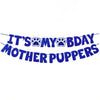 Banner azul con el texto: Es mi cumpleaños Madre Puppers