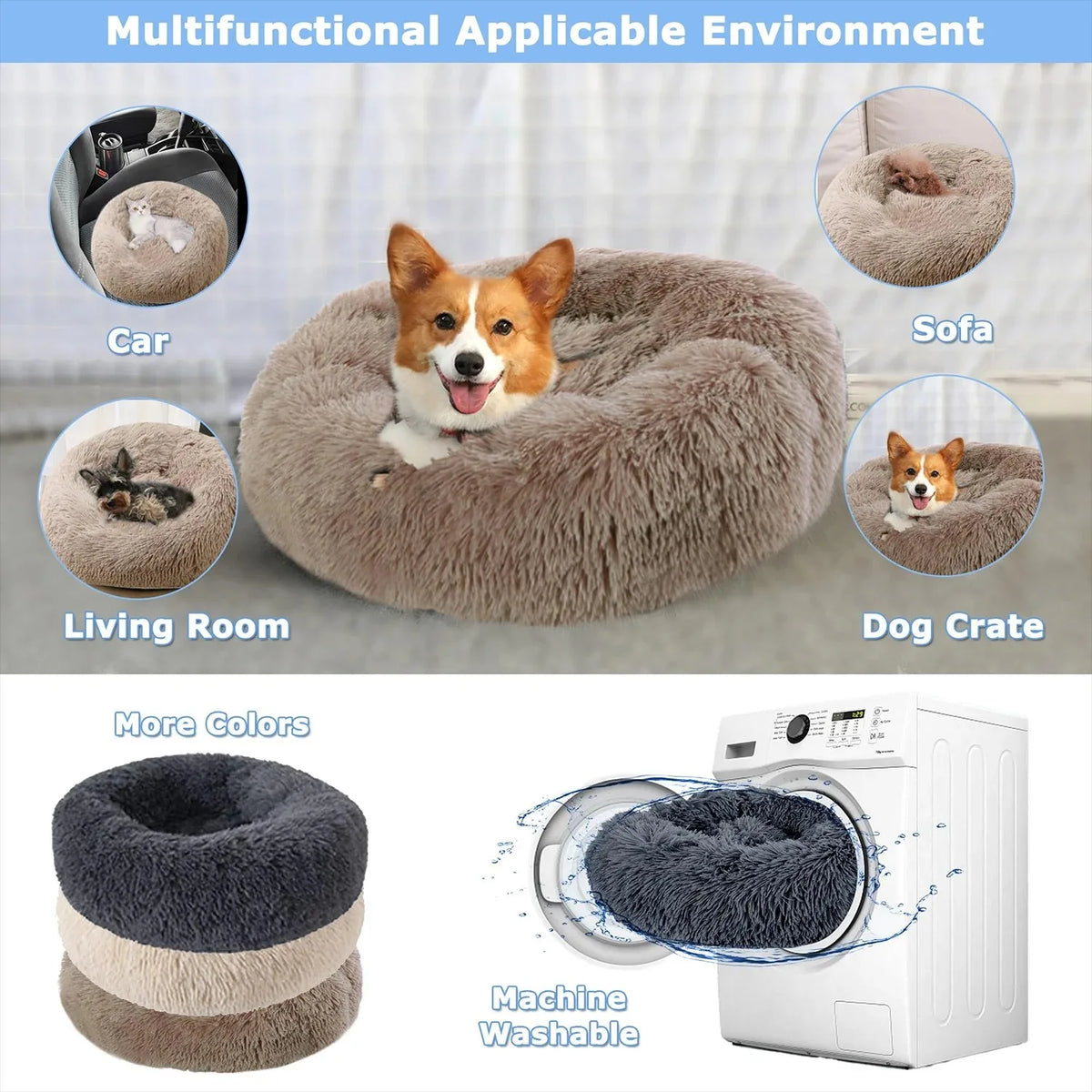 Plush round pet bed with a removable washable cover shown in various environments like a car, living room, and dog crate.
