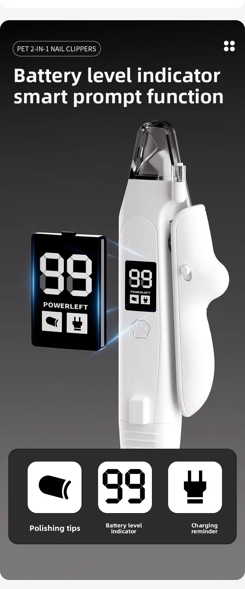 A white pet nail clipper with a battery level indicator showing 99% and a charging reminder.
