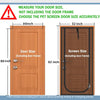 Diagram showing the size of a door and a pet screen door, with measurements for both sizes.