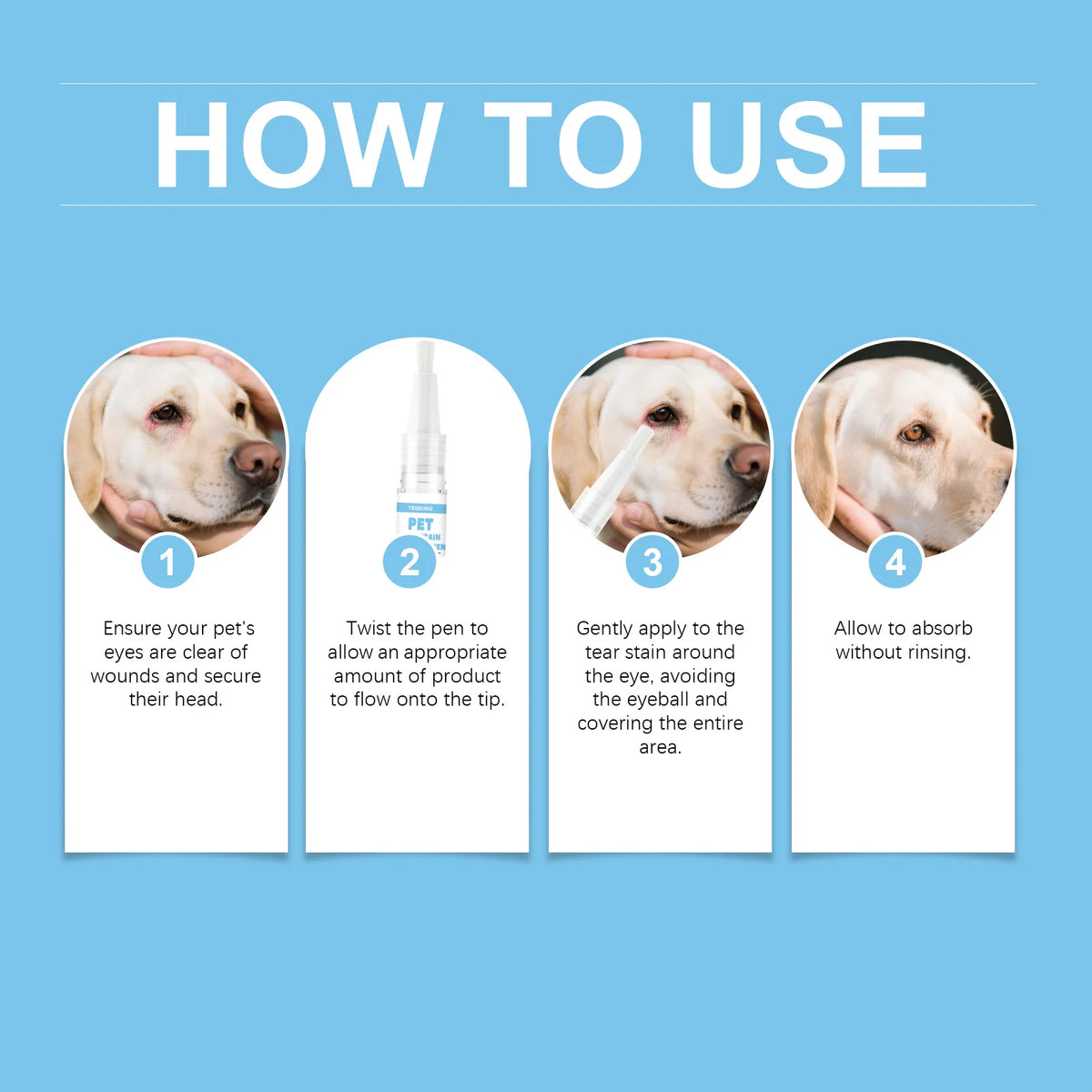 Instructions for using a veterinary tear stain care pen for pets, showing four steps.