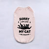 A light pink breathable summer pet vest with black text that reads Sorry I am late my cat was sitting on me