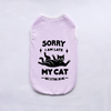 A light purple vest with black text that reads Sorry I am late My cat was sitting on me
